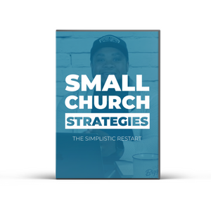 Small Church Strategies #13 - The Simplistic Restart